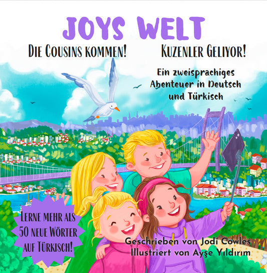 Joys Welt: Die Cousins Kommen! (German/Turkish) Ebook