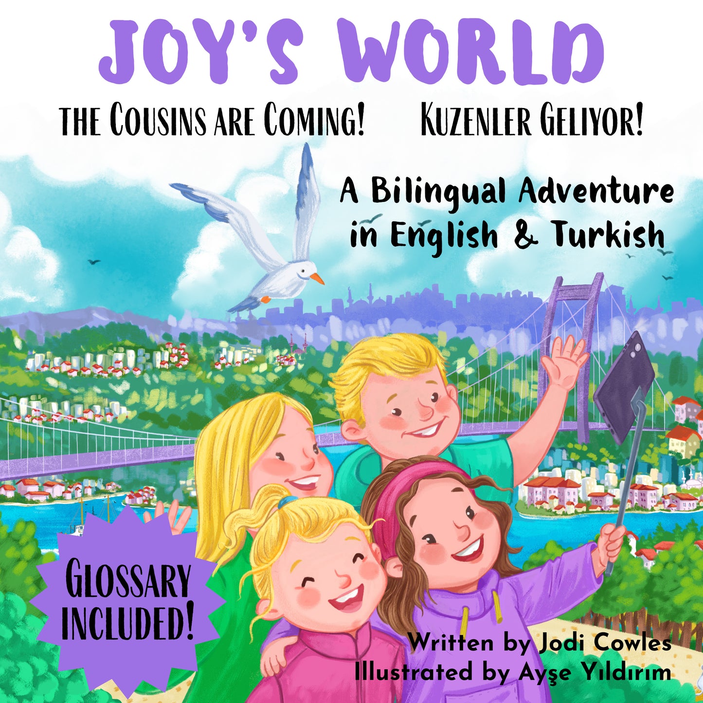 Joy's World: The Cousins Are Coming! (Eng/Turk) Paperback