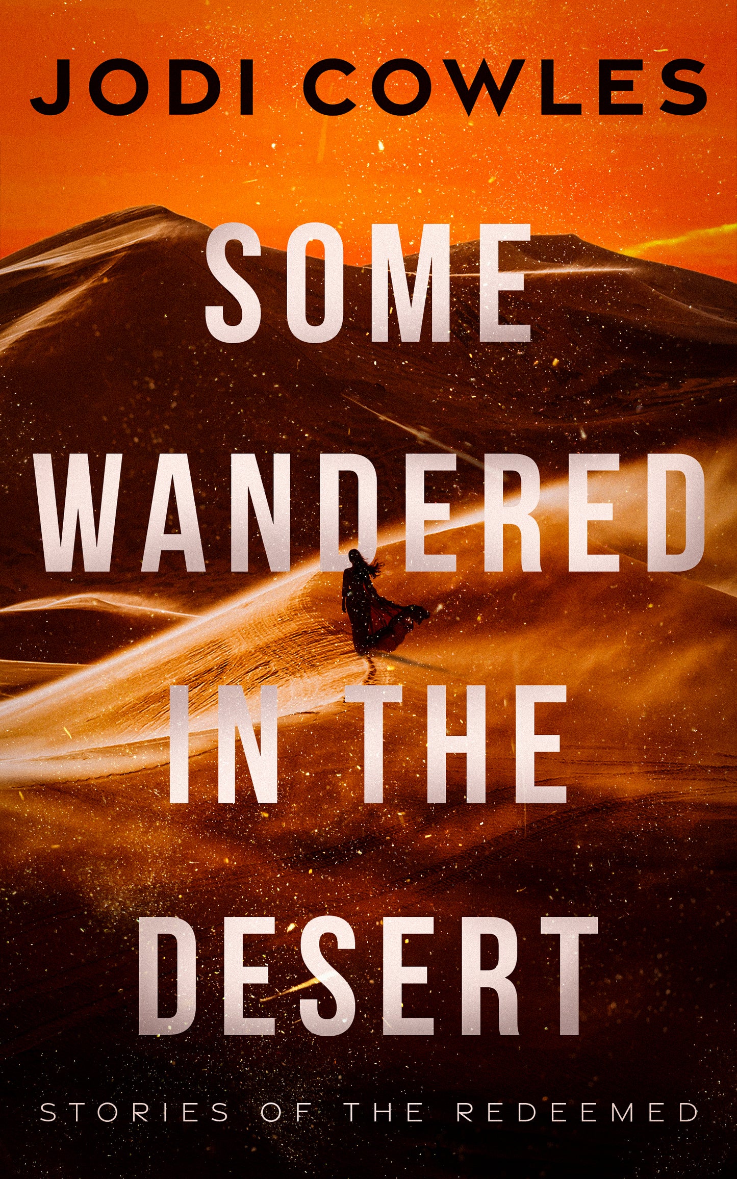 Some Wandered in the Desert Autographed Paperback